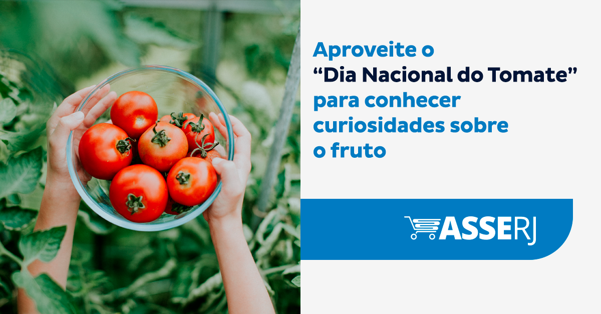 Aproveite o “Dia Nacional do Tomate” para conhecer curiosidades sobre o fruto