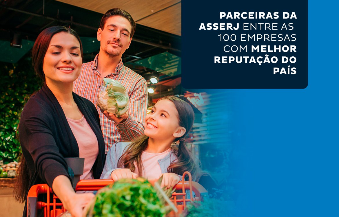 Parceiros ASSERJ estão entre as 100 empresas com mais reputação no país